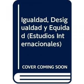 Igualdad, Desigualdad y Equidad: EI/021