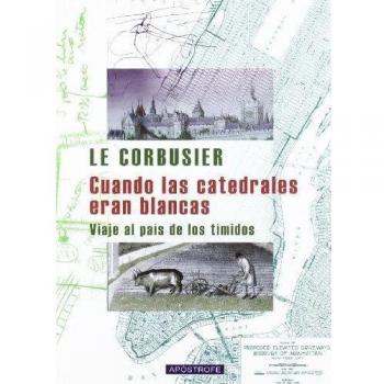 Cuando las catedrales eran blancas: QUAND LES CATHÉDRALES ÉTAIENT BLANCHES