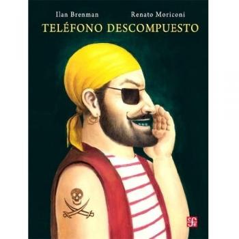 Teléfono Descompuesto - Brenman, Ilan; Moriconi, Renato