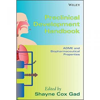 Preclinical Development Handbook: ADME and Biopharmaceutical Properties: 3