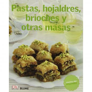 Cocina Del mundo. Pastas, hojaldres, brioches y otras masas - AA.VV