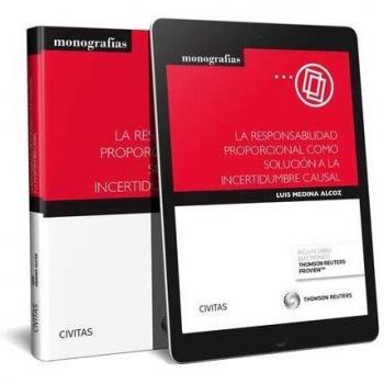 La responsabilidad proporcional como solución a la incertidumbre causal