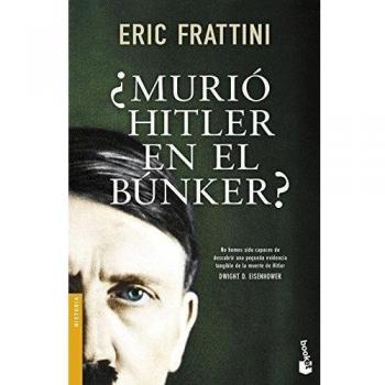 ¿Murió Hitler en el búnker?