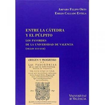 Entre la cátedra y el púlpito: Los pavordes de la universidad de valencia
