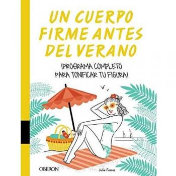 Un cuerpo firme antes del verano