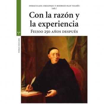 Con la razón y la experiencia. Feijoó 250 años después