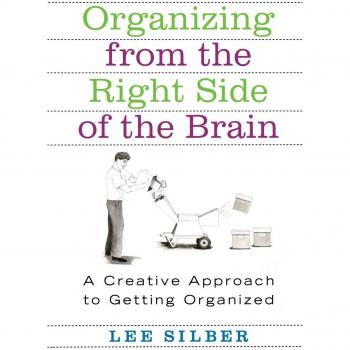 Organizing from the Right Side of the Brain