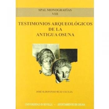 Testimonios arqueológicos de la antigua Osuna: 8