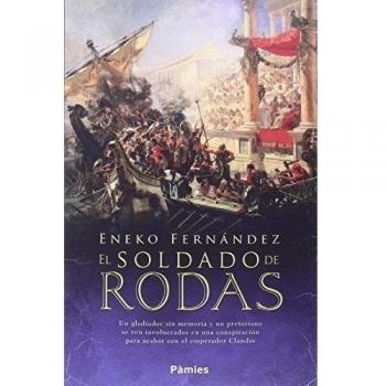 El Soldado De Rodas - FERNÁNDEZ MARÍN, ENEKO