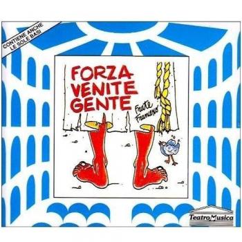 Forza Venite Gente [2 CD]