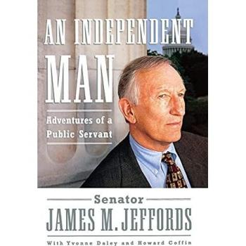 An Independent Man: Adventures of a Public Servant - Paperback Edition by James M. Jeffords