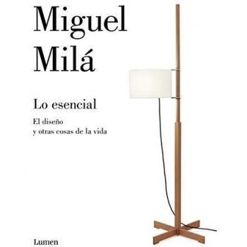 Lo esencial: El diseño y otras cosas de la vida