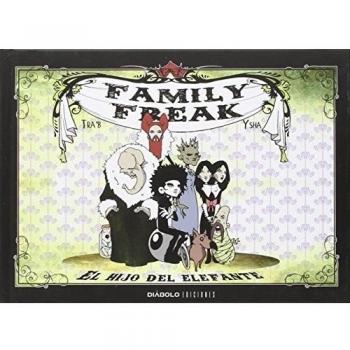 Family Freak. El Hijo Del Infante