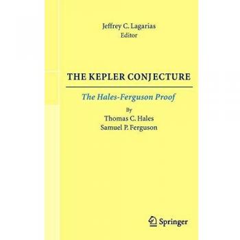 The Kepler Conjecture: The Hales-Ferguson Proof