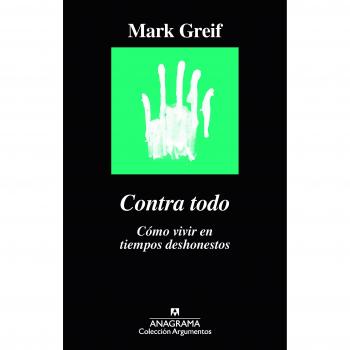 Contra todo: 515 - Mark Greif