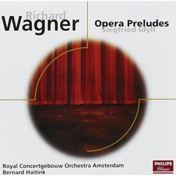 Opera Preludes/Sigfried Idyll