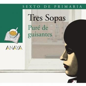 Blister  pure de guisantes  6 de primaria literatura infantil 611 anos plan lector tres sopas castellano