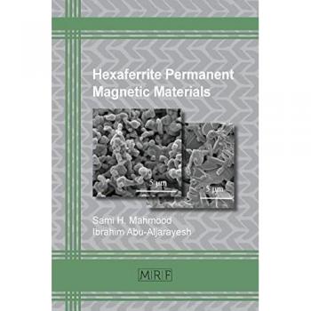 Materiales Magnéticos Permanentes Hexaferríticos (Fundaciones de Investigación de Materiales, Banda 4)