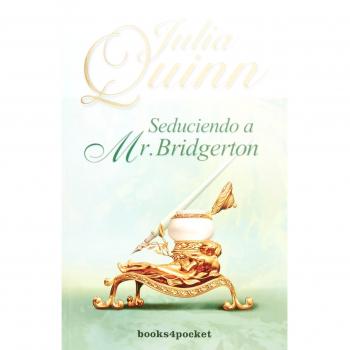 Seduciendo a Mr. Bridgerton - Quinn J