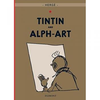 Tintin and Alph-Art Hardcover – Illustrated, November 17, 2004 by Hergé (Author)