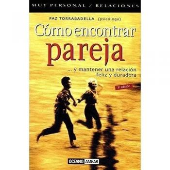 Cómo encontrar pareja: Consejos para hallar a tu media naranja