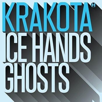 Krakota Ice Hands / Ghosts Vinyl Single