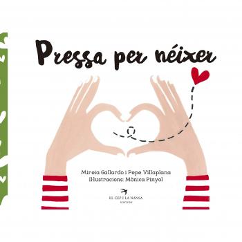 Pressa per néixer: 15 - Gallardo Suàrez, Mireia/villaplana Aznar, Pepe/pinyol Masana, Mònica