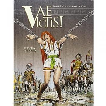 Vae Victis: Cursum perficio