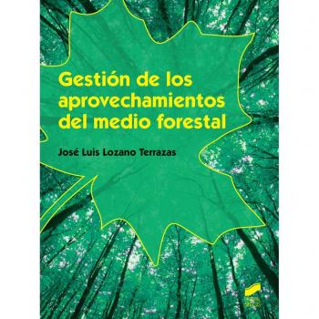 Gestión de los aprovechamientos del medio forestal: 23