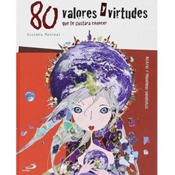 80 valores y virtudes que te gustará conocer