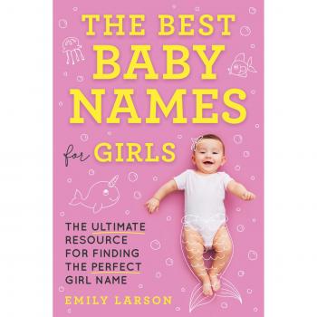 Best Baby Names for Girls, The