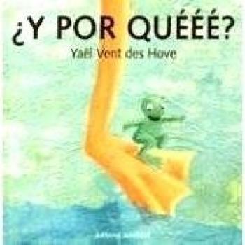 Y POR QUEEE?