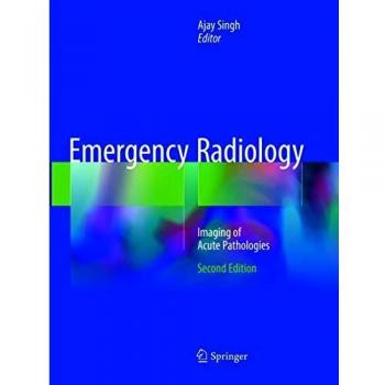 Emergency Radiology: Imaging of Acute Pathologies