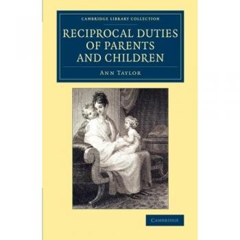 Deberes Recíprocos de Padres e Hijos (Colección Biblioteca de Cambridge - Educación)
