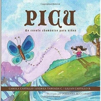 Picu: Un cuento chamánico para niños