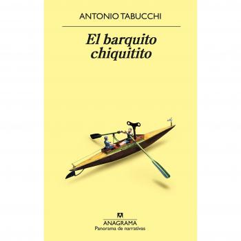 El barquito chiquitito: 980 - Antonio Tabucchi