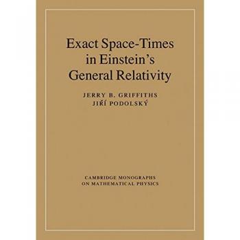 Exact Space-Times in Einstein's General Relativity Hardback