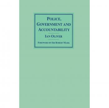 Police, Government and Accountability