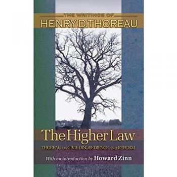 The Higher Law: Thoreau on Civil Disobedience and Reform: 18