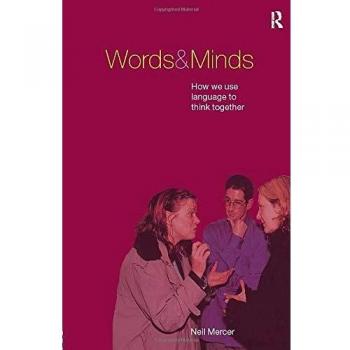 Words and Minds: How We Use Language to Think Together