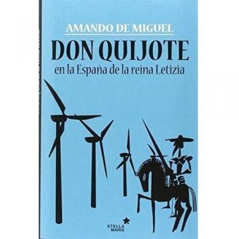 Don Quijote En La España De La Reina Letizia