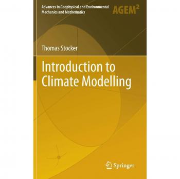 Springer Climate Modelling Fundamentals: A Comprehensive Guide by Thomas Stocker