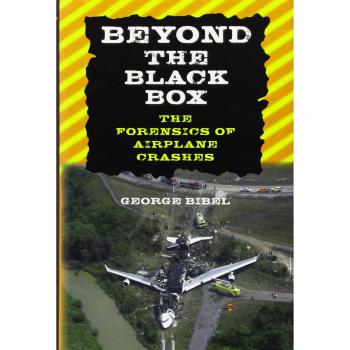 Beyond the Black Box: The Forensics of Airplane Crashes