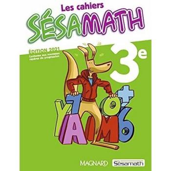 Les cahiers Sésamath 3e: 2021