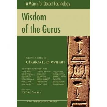 Sabiduría de los Gurús: Una Visión para la Tecnología de Objetos (Biblioteca de Referencia SIGS, Volumen 8)