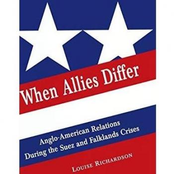 When Allies Differ: Anglo-American Relations in Suez and Falklands Crises - Comprehensive Analysis Book