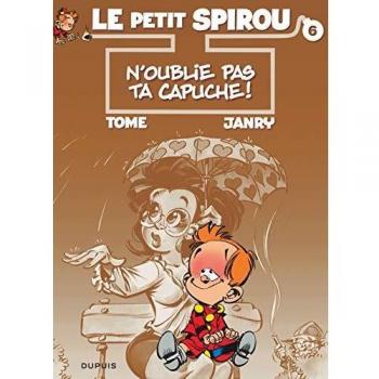 Le Petit Spirou - Tomo 6: ¡No Olvides Tu Gorra!