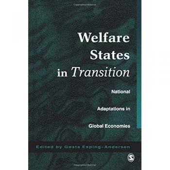 Welfare States in Transition: National Adaptations in Global Economies