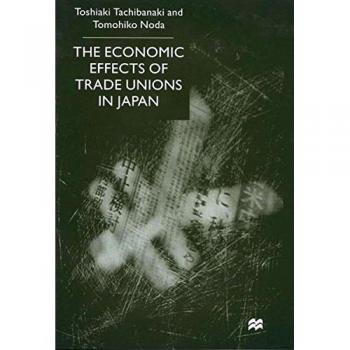 The economic effects of trade unions in japan