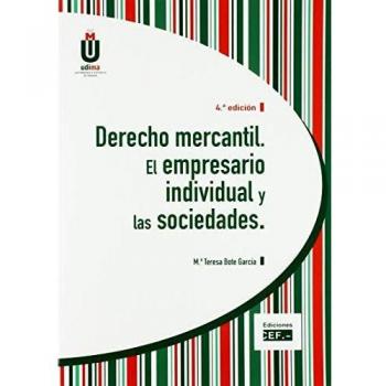 Derecho mercantil. El empresario individual y las sociedades